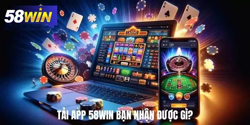 Hướng Dẫn Đầy Đủ Về Cách Tải 58win